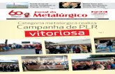 Categoria metalúrgica realiza Campanha de PLR · Convênios beneficiam sócios do Sindicato Faculdade Anhanguera, em São José dos ... e segurança dos trabalhadores. ... E a ergonomia?