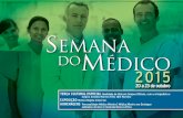 SEMANA m - sinmedmg.org.br · Personalidade Médica Mineira ... Vasconcelos (“in memoriam”), Olavo Geo Vercoza, Orlando ... • Marcos Carvalho de Vasconcellos