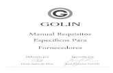 MANUAL DE REQUISITOS ESPECÍFICOS - golin.com.br · 6.3 INTERNATIONAL MATERIAL DATA SYSTEM (IMDS) ... fornecimento será realizada através do preenchimento do QAV (Questionário