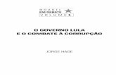 O GOVeRNO LULa e O COmbate À CORRUPÇÃO - FPAcsbh.fpabramo.org.br/uploads/Brasil em debate_Vol 1_Jorge Hage.pdf · Conselho de Controle de Atividades Financeiras (COAF) e o Departamento