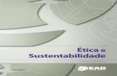 Ética Sustentabilidade - disciplinas.nucleoead.com.brdisciplinas.nucleoead.com.br/pdf/Livro_Etica_e_Sustentabilidade.pdf · e experiências por determinados grupos sociais, e tais
