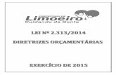 LDO PARA 2015 LIMOEIRO SANCIONADA COMPLETA 1limoeiro.pe.gov.br/wp-content/uploads/2018/11/Lei-2.313-2014-LDO... · ou voluntarias a pessoas físicas e jurídicas, na forma de subsídios,