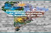 Estratégias Nacionais de Biodiversidade na América do Sul · documento, composto por cinco capítulos, traz em seu primeiro capítulo as informações técnicas so-bre a reunião;