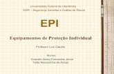 Universidade Federal de Uberlândia SIAR – Segurança ...ftp.feq.ufu.br/Luis_Claudio/Segurança/Mec-POS-2007ALL/Material... · comercialização de EPI’s sem o CA é considerado