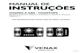 MANUAL DE INSTRUÇÕES - Venax Eletrodomésticos · - Nota: A mangueira de PVC flexível NBR 8613 ou a metálica NBR 14177 de alimentação do gás, não deverá estar fixa a partes