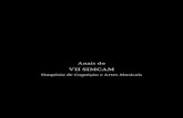 VII SIMCAM - abcogmus.org · Memória de curto prazo para melodias: efeito das diferentes escalas musicais 86 ... Cristiano Alves Para medir a sincronização de dois ... Luciano