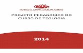 PROJETO PEDAGÓGICO DO CURSO DE TEOLOGIAista.edu.br/wp-content/uploads/2014/02/Livreto-do-PPC-da-Teologia... · os capazes de contribuírem para a construção da comunidade eclesial