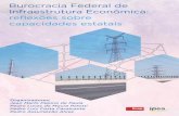 Burocracia Federal de Infraestrutura Econômicarepositorio.enap.gov.br/bitstream/1/3039/1/Livro_Burocracia Federal... · Alexandre de Ávila Gomide Diretor de Estudos e Políticas