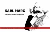 KARL MARX - aulasprofeneusa.pbworks.comaulasprofeneusa.pbworks.com/w/file/fetch/120565569/Marx final.pdf · Marx e a educação • A educação era um meio utilizado pelo Estado