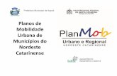 Planos de Mobilidade Urbana de Municípios do Nordeste ... · Economia, População ... LINHA 9 - FAZENDA MACHADO / AYRTON SENNA / NEREU RAMOS – 4,4 – TOTAL 8,8 KM. ... Integração