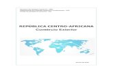 REPÚBLICA CENTRO-AFRICANA Comércio Exterior · REPÚBLICA CENTRO-AFRICANA Comércio Exterior ... Departamento de Promoção Comercial e Investimentos - DPR Divisão de Inteligência