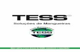 Soluções de Mangueiras - tessbrazil.com.brtessbrazil.com.br/wp-content/uploads/2017/01/TESS-Soluções-de... · ISO:9001. Mais informações ... Além disso, nós focamos no planejamento