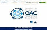 Programa de Acreditação de OAC Coleções de Cultura dos ...inmetro.gov.br/credenciamento/pdf/atuacao_didac.pdf · Preservação e provisão de recursos biológicos para aplicações