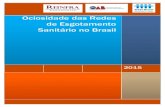 Sanitário no Brasil - Instituto Trata Brasil · Associação Brasileira das Empresas Estaduais de Saneamento – AESBE Ordem dos Advogados do Brasil – OAB (Coordenação de Saneamento)