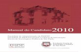 Manual do Candidato2010download.uol.com.br/vestibular2/edital/fespsp_2010.pdf · Pedro Luiz Guerra (Vice-presidente) ... Ciências Sociais no Brasil. ... 8 Manual do Candidato 2010
