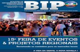 FEIRA DE EVENTOS & PROJETOS REGIONAIScomercial2.redeglobo.com.br/biponline/BIP/bip_580.pdf · Andorinha e Wizard 2 BIP SETEMBRO / 2011 • NO 580 POR DENTRO DA GLOBO 16 ... relação
