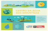 GESTÃO DA ÁGUA NAS INDÚSTRIAS - sindicermg.com.br · Em Minas Gerais, os empreendimentos ... que comprovadamente apresentem poluição por produtos uti- ... tendo como objetivo