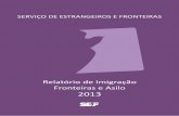 SERVIÇO DE ESTRANGEIROS E FRONTEIRAS - SEFSTAT – … · Países Terceiros Presidência do Conselho de Ministros (PCM) ... (Declaração de Retificação n.º 39/2013, ... supressão