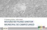 REVISÃO DO PLANO DIRETOR MUNICIPAL DE CAMPO LARGOplanodiretor.campolargo.pr.gov.br/upload/files/PDM22_1_Audiencia... · MUNICIPAL DE CAMPO LARGO ... CONSTITUIÇÃO FEDERAL DE 1988