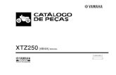 XTZ250 - Catálogo de Peças LANDER XTZ 250... · XTZ250 CATÁLOGO DE PEÇAS ©2013, Yamaha Motor do Brasil Ltda. 1a edição, Maio 2013 Todos os direitos reservados. É proibida