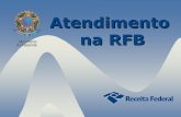Atendimento na RFB - CRC-CE · 3 Legislação Aplicada Medida Provisória nº 783, de 31 de maio de 2017 Institui o Programa de Regularização Tributária junto à Secretaria da