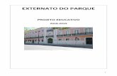EXTERNATO DO PARQUE · conduzindo a uma dinâmica de grupo caraterizada pela comunicação e participação responsável e ... No desejo de fomentar a vida cristã em Portugal, ...