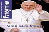 Uma nova Etapafiles.sn-mcc-portugal.webnode.pt/.../Peregrino_53_Web.pdf · No início do seu Pontificado, durante a homilia da Santa Missa, disse-nos: «A Igreja no seu conjunto,