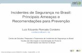 Incidentes de Segurança no Brasil: Principais Ameaças e ... · 02- Ministerio das Comunicac¸´ oes ... 07- Agencia Nacional de Telecomunicac¸ˆ oes ... AV Vendors Detection Rate