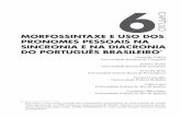 CAPÍTULO MORFOSSINTAXE E USO DOS PRONOMES …pdf.blucher.com.br.s3-sa-east-1.amazonaws.com/openaccess/... · CAPÍTULO. 124 Rumos da linguística brasileira no século XXI: historiografia,