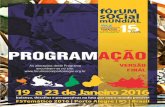 As alterações deste Programa encontram-se no site: www ...forumsocialportoalegre.org.br/files/2016/01/PROGRAMACAO-VERSAO... · Rua 7 de Setembro, 1020 - Praça da Alfândega SMed