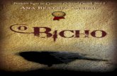 O Bicho - livrodestaque.com.br · “O Bicho”, conto vencedor da escritora Ana Beatriz Cabral, tem uma pitada de Edgar Allan Poe. ... dia do casamento. A despedida de solteiro que