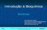 Introdução à Bioquímica - biocristalografia.df.ibilce ... · Introdução à Bioquímica ... e de primeira ordem em relação a [B] ... concentração de um reatante em relação