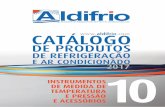 E AR CONDICIONADO 2017 10 - INÍCIO - ALDIFRIOaldifrio.com/wp/wp-content/uploads/2016/05/10_Instrumentos_de... · APRESENTAÇÃO DA EMPRESA A Aldifrio, Lda. é uma empresa de cariz