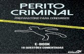 PERITO CRIMINAL - Livros e cursos online para concursos na … · Universidade Federal da Bahia. Foi Perito Técnico do Departamento de Polícia Técnica da Bahia e atualmente é