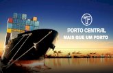 MAIS QUE UM PORTO - agricultura.gov.br · • A região do Brasil que movimenta os maiores volumes de carga, é a Região Sudeste, que inclui os ... para atender aos maiores navios