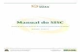 Manual do SISC - sigas.pe.gov.br · Nesta versão o Internet Explorer não poderá ser utilizado. Cadastro no SAA (Sistema de Autenticação e Autenticação) com perfil de acesso