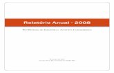 Relatório Anual - 2008 · 2 Relatório Anual - 2008 | Fevereiro de 2009 Introdução: Introdução: A Pró-Reitoria de Extensão e Assuntos Comunitários (PROEXT) é o órgão executivo
