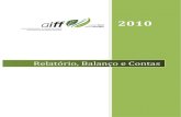 Relatório, Balanço e Contas - POFC - Competepofc.qren.pt/.../Polo_Industrias_Florestas_RelatorioContas_2010.pdf · Relatório, Balanço e Contas 2010 ÍNDICE 0. Introdução 1.