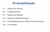 Probabilidade - Lupércio F. Bessegato · 2 3-1 Aspectos Gerais Objetivos firmar um conhecimento sólido dos valores probabilísticos a serem utilizados desenvolver conhecimentos