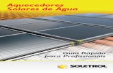 Aquecedores Solares de Água - soletrol.com.br · A caixa d'água (3) não é parte do sistema de aquecimento solar, mas é necessária para que haja um abastecimento contínuo de