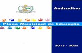 PREFEITURA MUNICIPAL DE ANDRADINA · Prefeito Municipal Jamil ... como um desafio à sociedade e ao Governo Municipal para a ... ensino. É um Plano de Estado e não somente um Plano
