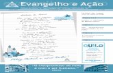 evangelho e ação Evangelho e Ação · 2018-08-24 · Editado pelo Departamento de Divulgação Presidente: ... • Centro de Educação Infantil Irmão José Grosso ... ano especial