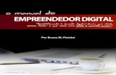 O Manual do Empreendedor Digital, por Bruno M. Picininiresenhadevalor.com.br/.../2016/02/O-Manual-do-Empreendedor-Digital.pdf · Este é o melhor caminho para o sucesso. Ao ler este