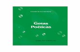Gotas Poéticas - gleg.com.br©ticas.pdf · "Gotas Poéticas" é a minha segunda incursão pelo caminho da poesia. São poesias em estilo moderno... versos feitos sem preentsão l