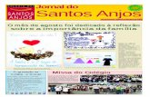 Jornal do Santos Anjos · 30 - Acampamento do “Jovens em busca” ... 16 - Provas de 2ª chamada 17 - Viagem Estudos 2ª séries - Campo Alegre 17 - Fechamento do Bimestre 16 e