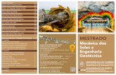 Mecânica dos Engenharia Geotécnica - kreation.dec.uc.ptkreation.dec.uc.pt/dec_gpi/flyer_dec_mestr_geot_soil_A4.pdf · Rua Luís Reis Santos, Polo II, 3030-788 Coimbra, Portugal