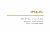 Prof. Dr. Silvio do Lago Pereira - walderson.com · Prof. Dr. Silvio do Lago Pereira Departamento de Tecnologia da Informação Faculdade de Tecnologia de São Paulo. ... “inteligência
