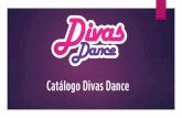 Catálogo Divas Dance - clubedivas.com.br · disponíveis para vendas. Para solicitar, entre em contato ... Estampa Flor na Gola - Disponível nos tamanhos P, M, G, GG e EXG e nos