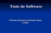 Professor Maurício Archanjo Nunes Coelho · por apresentar um gradne números de defeitos, afetando a usabilidade, a funcionalidade, a segurança ... Mundiais, Ferramenta de Testes