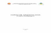 CURSO DE ARQUIVOLOGIA · O Curso de Arquivologia, em seu orbe de métodos e propósitos, se enquadra organicamente no todo do compromisso da FURG com os ecossistemas costeiros e oceânicos.